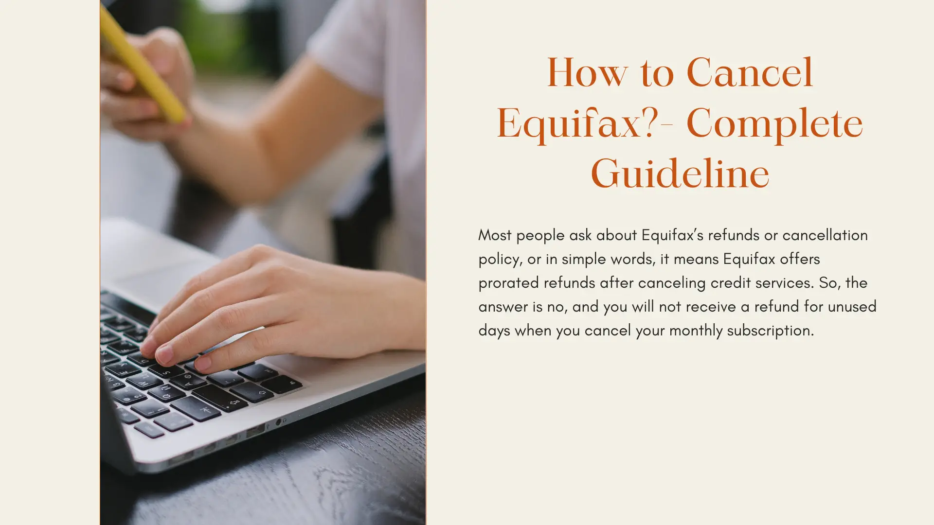 Er det enkelt å avbryte Equifax -abonnement?